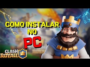 Como Instalar Clash Royale no PC (Passo a Passo Atualizado 2025!) 💻🔥
