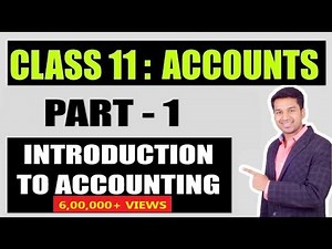 Class 11 Chapter 1 (Introduction to Accountancy) Video Lecture - Commerce