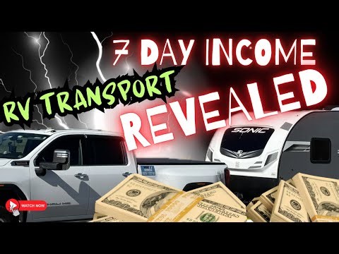 RV Transport Income Review: 7 Days, Big Profits