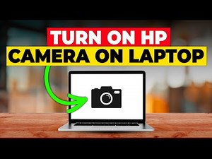 How To Turn On HP Camera On Laptop (How To Enable/Activate HP Camera On Laptop)