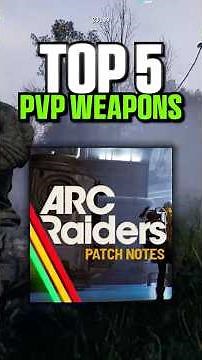 Top 5 PVP Weapons In Arc Raiders 🤯👀