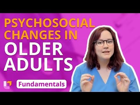 Psychosocial Changes in the Older Adult: Gerontology - Fundamentals of Nursing | ‪@LevelUpRN‬