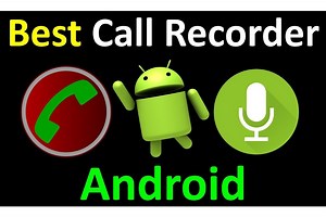 Top Best Call Recording Android Apps in India – How to Download, Check Availability, More