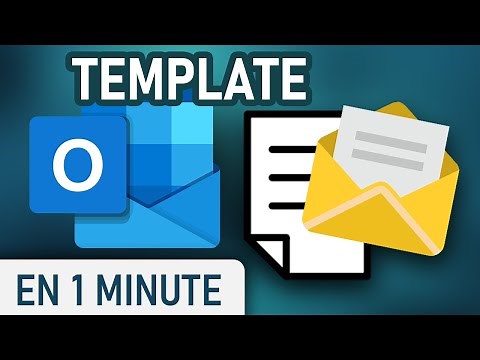 Créer des MODÈLES et TEMPLATES de MAIL sur Outlook