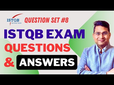ISTQB Foundation (CTFL) Exam Questions and Answers Explained | Part #8