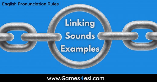 Useful Linking Sounds Examples | Games4esl