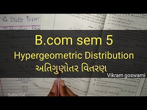 #3 Hypergeometric Distribution | B.com Sem 5 | Statistics | Gujarat university