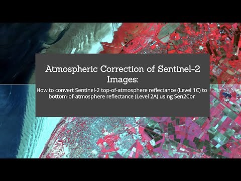 Atmospheric Correction of Sentinel-2 Images Using Sen2Cor | Convert L1C (ToA) to L2A (BoA)