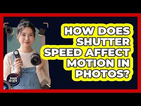 How Does Shutter Speed Affect Motion In Photos?