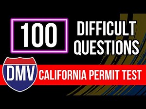 California DMV Permit Practice Test 2026 Real Written Exam (100 Difficult Questions)