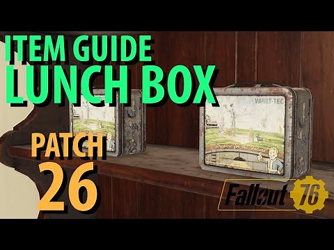 Fallout 76: LUNCH BOX Item Guide, Patch 26