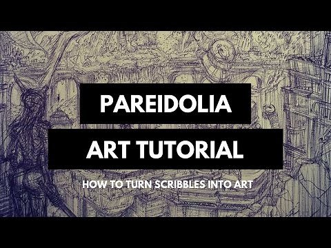How to draw random scribbles into Epic Art || The Pareidolia Art Tutorial (FULL)