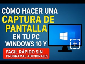 Cómo hacer una CAPTURA DE PANTALLA en tu PC Windows 10 y 11 | Fácil Rápido SIN Programas Adicionales