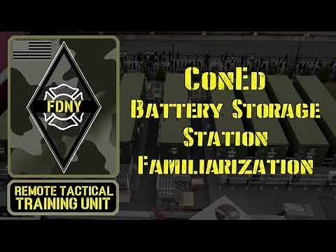 FDNY Con Edison Battery Storage Station Familiarization Training Video