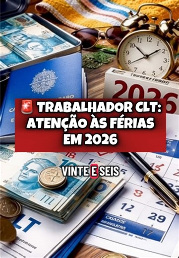 Regras das Férias CLT em 2026: O que Você Precisa Saber
