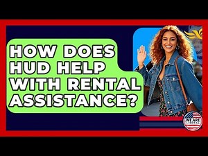 How Does HUD Help With Rental Assistance? - We Are Liberal