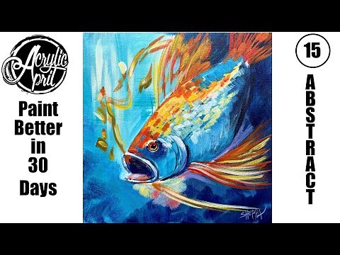 April Day 15: Abstract Fish | Expressionism & Realism Fusion | Beginners Tutorial