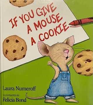 If You Give a Mouse a Cookie | Read Aloud for Kids