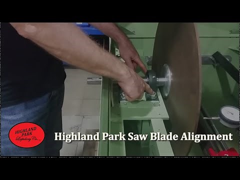 Highland Park Saw Blade Alignment