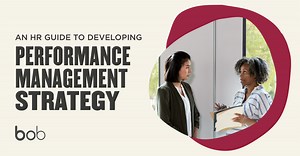 An HR Guide to developing performance management strategy