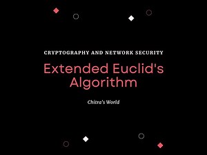 Extended Euclid's algorithm - ‪@chitrasworld4520‬ - CNS - CNS in tamil
