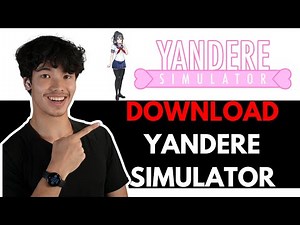 DOWNLOAD Yandere Simulator NOW! (SIMPLE GUIDE) ✅