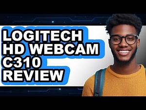 Logitech HD Webcam C310 Review - Is It Worth it?