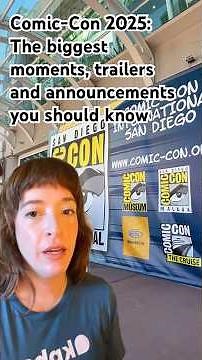 Comic-Con 2025: The biggest moments, trailers and announcements you should know #short