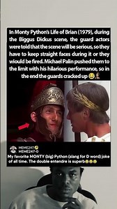 In Monty Python's Life of Brian (1979), during the Biggus Dickus scene, the guard actors were told