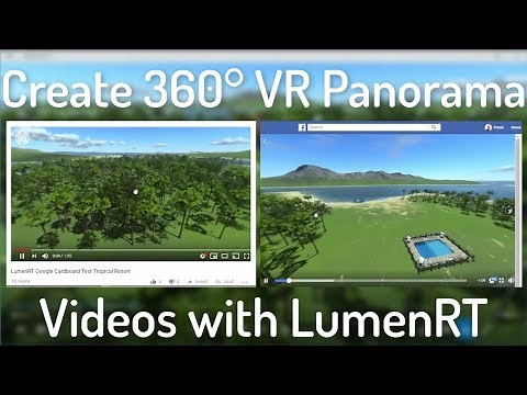 Create a 360 Degree VR Panorama Video Using LumenRT