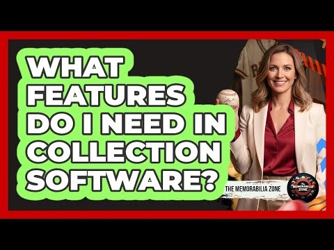 What Features Do I Need In Collection Software?