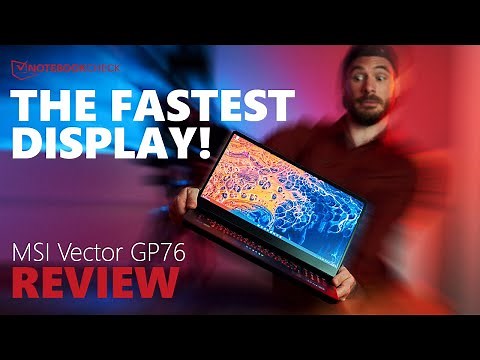 The fastest display! MSI Vector GP76