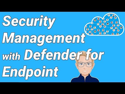 Security Management with Defender for Endpoint