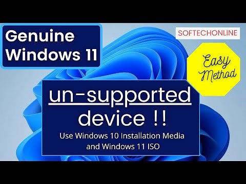 The easiest way to install Windows 11 on an unsupported device with Genuine Windows 11 without TPM