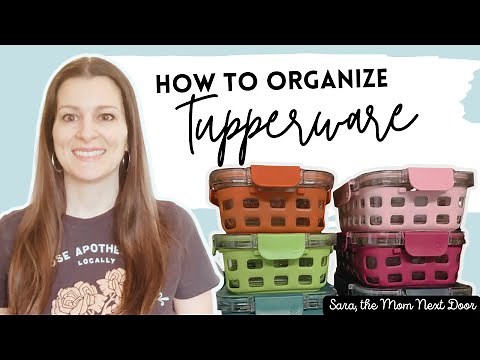 How to ORGANIZE TUPPERWARE - ideas to simplify food storage containers in your cabinet