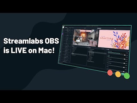 Streamlabs is LIVE on Mac | Stream settings and start up guide
