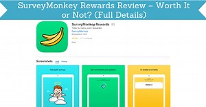 SurveyMonkey Rewards Review – Worth It or Not? (Full Details)