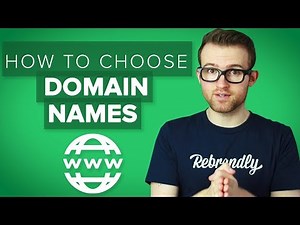 How To Choose the Best Domain Names