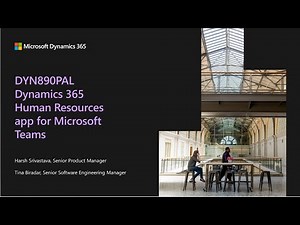 Dynamics 365 Human Resources App for Microsoft Teams - TechTalk