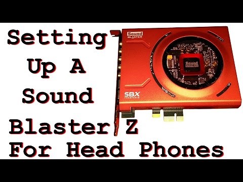 Setting Up A Sound Blaster Z For Headphones