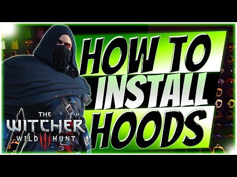 🧿 Witcher 3 | How to Install Hoods Mod [GUIDE]