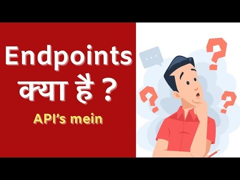 Endpoints kya hote hai API's mein?