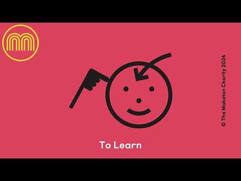 To Learn - Makaton Sign of the Week