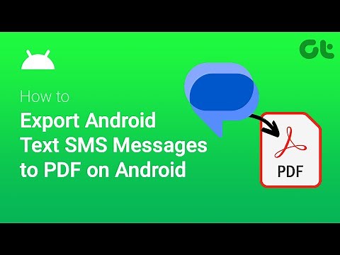 How to Export Android Text SMS Messages to PDF on Android | Guiding Tech