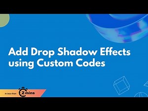 Add Drop Shadow Effects using Custom CSS in Under 2 Minutes