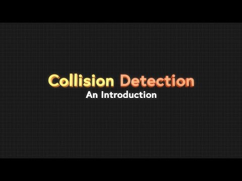 Collision Detection Part 1: An Introduction
