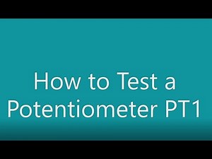 How to Test a Potentiometer