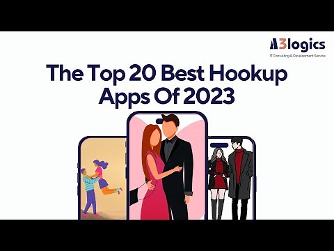 Top 20 Best hookup Apps of 2023 | A3logics