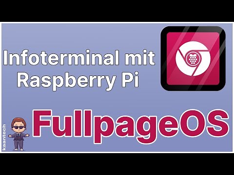 Fullpageos - Operating Raspberry Pi in kiosk mode for information terminals and more