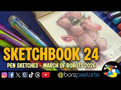150 - SHOW YOUR SKETCHBOOK 24 - PEN AND ROBOTS 2026